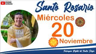 Rosario de Hoy Miércoles 20 de Noviembre del 2024