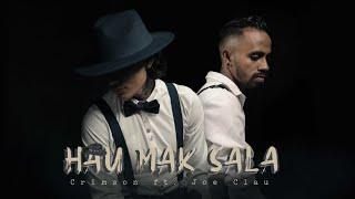 Criimson - Hau Mak Sala ft. Joe Clau (Official Music Video)