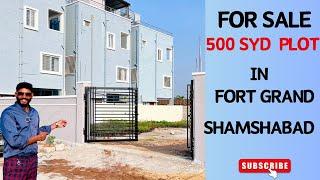 500 Syd Plot For Sale in Fort Grand Shamshabad Hyderabad | HS Properties