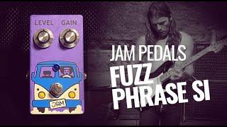 David Gilmour's classic FUZZ tones! Jam Pedals Fuzz Phrase SI