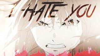 ● amv || i hate u  kyoukai no kanata