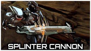 Splinter Cannon | The Armory