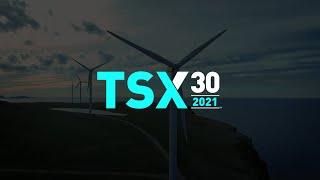 Toronto Stock Exchange Announces the 2021 TSX30