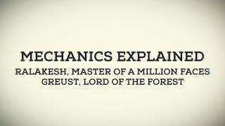 Mechanics Explained - Greust, Lord of the Forest