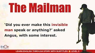 Learn English through story level 5 The Mailman | English Story 2024 | EnOn - Learn English Online