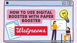 HOW TO USE DIGITAL BOOSTER WITH PAPER BOOSTER AT WALGREENS