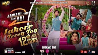 Lahore Terey Tay | Jawani Phir Nahi Ani 2 | Humayun Saeed | Fahad Mustafa | ARY Films