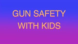 Gun Safety 101