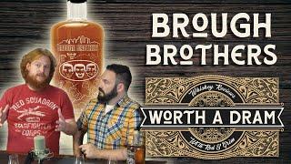 Brough Brothers Bourbon - Review #33 - History in the Making