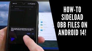 How to Sideload OBB Files with Android 14!