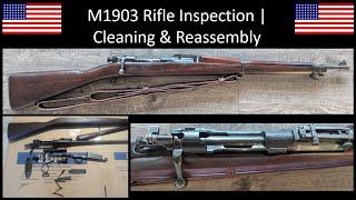 M1903 Rifle Inspection Cleaning Reassembly