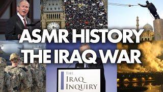 ASMR History | The Iraq War (Whispered)