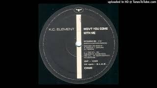 Kc Element - Won’t You Come With Me (Extended Mix)