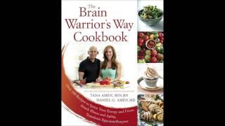 The Brain Warrior's Way Cookbook