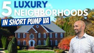 5 Luxury Neighborhoods In Short Pump VA | Living In Richmond Virginia | Short Pump VA