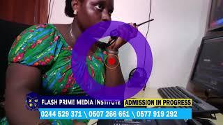 FLASH PRIME MEDIA ( Is taking new enrollment for 2023/2024 Academic Year ) ADMISSION IS ONGOING.