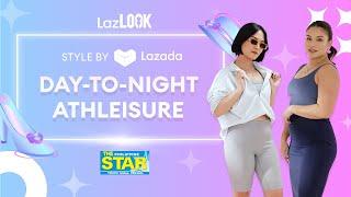 Day-to-Night Athleisure Outfits with Style by Lazada | Lazada Philippines