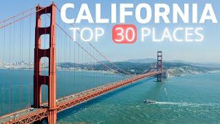 California: 30 Best Places to Visit