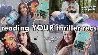 Reading YOUR Thriller Recommendations  [reading vlog]