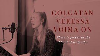 GOLGATAN VERESSÄ VOIMA ON | Katja Stefanovic