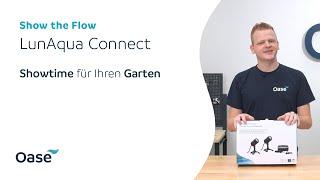 OASE | Show The Flow | LunAqua Connect | GER