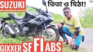 SUZUKI GIXXER SF FI ABS FIRST IMPRESSION REVIEW  || PROS AND CONS || BANGLADESH || CHOCOLATE BIKER