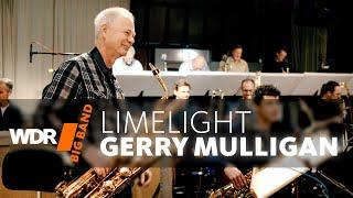 Gerry Mulligan - Limelight | WDR BIG BAND