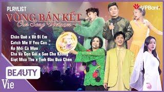 Playlist | tổng hợp các tiết mục BÙNG NỔ trong vòng Bán Kết Our Song Vietnam, xen lẫn cảm xúc khó tả