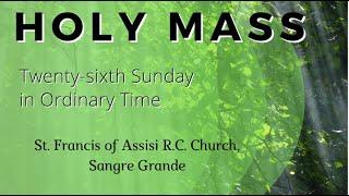 Holy Mass Live: Twenty-sixth Sunday in Ordinary Time