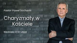 Charyzmaty w Kościele - Paweł Sochacki