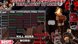 Guts & Blackpowder Latest Keyless Script OP Kill-Aura,Aimbot,Esps,Auto Build/Repair & More