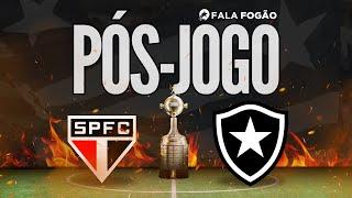 PÓS-JOGO SÃO PAULO X BOTAFOGO - LIBERTADORES - QUARTAS-DE-FINAL (VOLTA)