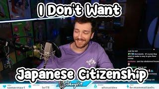 CDawgVA Doesn't Want Japanese Citizenship