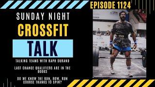Sunday Night CrossFit Talk - Talkin' Teams With Raph Durand