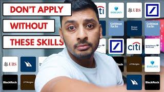 8 Skills Investment Banks Look for in Applications