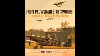 From Plowshares to Swords: The Birth of the USAAF in WWII England