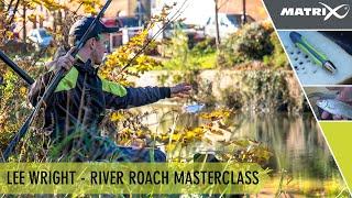 *** Coarse & Match Fishing TV *** Lee Wright's River Roach Masterclass