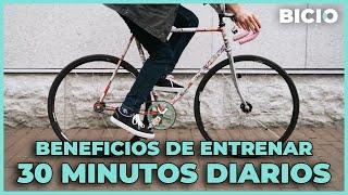 30 MINUTOS DE BICICLETA DIARIOS, beneficios y consejos