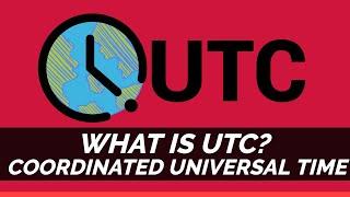 What is UTC? All about Coordinated Universal time or UTC| Interesting facts about UTC