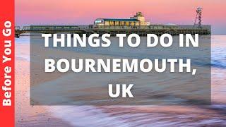 Bournemouth England Travel Guide: 12 BEST Things To Do In Bournemouth, UK