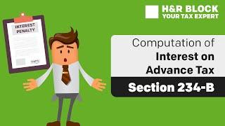 How to Compute Interest on Advance Tax:Section 234B