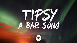 Shaboozey - A Bar Song (Tipsy) (Lyrics)