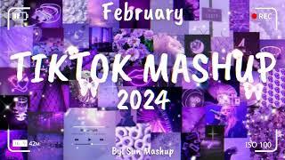 Tiktok Mashup February  2024  (Not Clean)