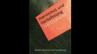 Thesenpapier Marxismus und Tierbefreiung