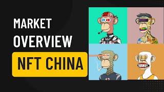 Get to know NFT China Market and Selling Tips