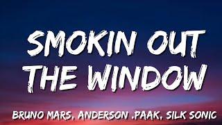 Smokin Out The Window - Bruno Mars, Anderson  Paak, Silk Sonic  (Lyric)