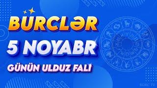 BÜRCLƏR 5 NOYABR 2024 (Günün Ulduz Falı) BÜRC TV