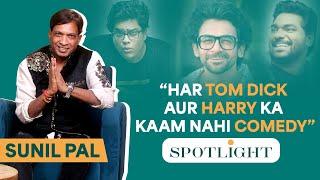 Sunil Pal Drops Truth Bombs on Tanmay Bhatt, Urfi & Zakir Khan | Spotlight