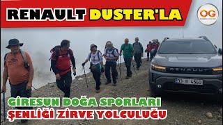 Renault Duster'la Giresun Doğa Sporları Şenliği ve Zirve Yolculuğu I 3.100 m tırmanış #renault