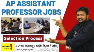 Selection Process : AP Assistant Professor Jobs #apassistantprofessorjobs